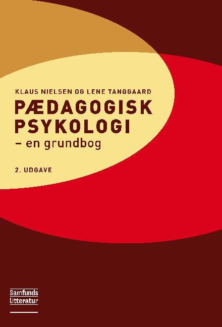 Cover for Klaus Nielsen og Lene Tanggaard · Pædagogisk psykologi, 2. udgave (Paperback Bog) [2. udgave] (2018)