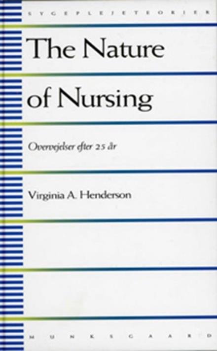 Cover for Virginia A. Henderson · The Nature of Nursing (Bound Book) [2º edição] (2017)