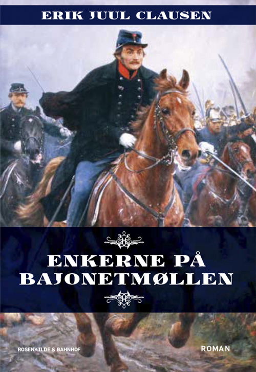 Cover for Erik Juul Clausen · Enkerne på Bajonetmøllen (Sewn Spine Book) [1º edição] (2013)