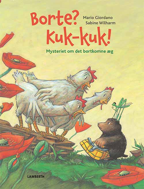 Borte? Kuk-kuk! - Mysteriet om det bortkomne æg - Mario Giordano - Books - Lamberth - 9788772243347 - January 11, 2021