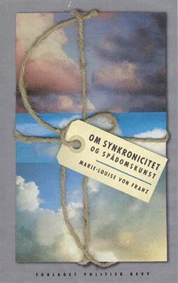 Cover for Marie-Louise von Franz · Om synkronicitet og spådomskunst (Innbunden bok) [1. utgave] [Indbundet] (2002)