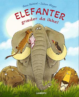 Cover for Gesa Neitzel · Elefanter græder da ikke! (Innbunden bok) [1. utgave] (2023)