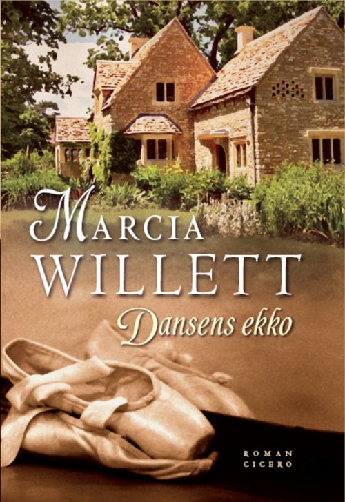 Cover for Marcia Willett · Dansens ekko (Sewn Spine Book) [2e uitgave] (2007)