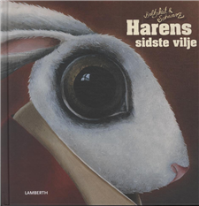 Cover for Martin Baltscheit · Harens sidste vilje (Bound Book) [1.º edición] (2014)