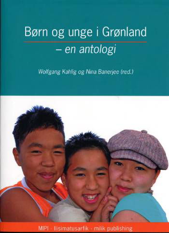 Cover for Børn og unge i Grønland (Hæftet bog) [1. udgave] (2007)