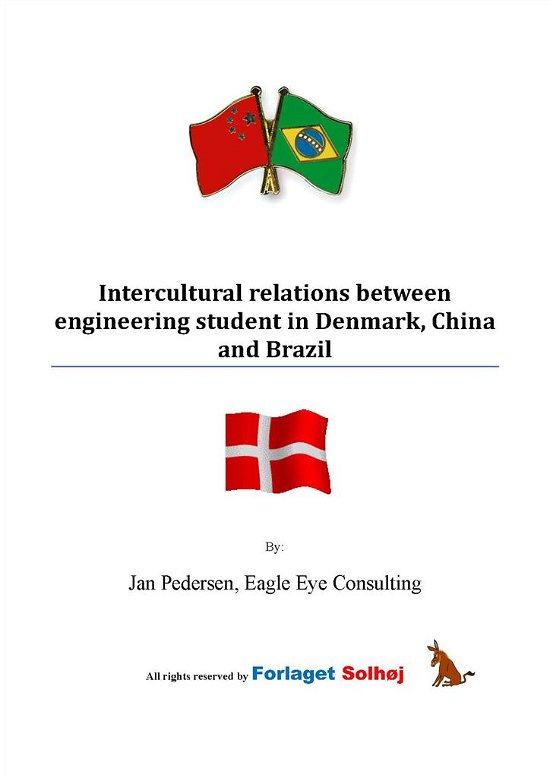 Cover for Jan Pedersen · Intercultural relations between engineering students in Denmark, China and Brazil (Book) [1e uitgave] (2013)