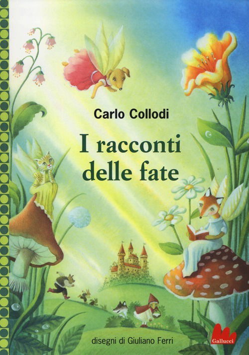 I Racconti Delle Fate - Carlo Collodi - Książki -  - 9788861454347 - 