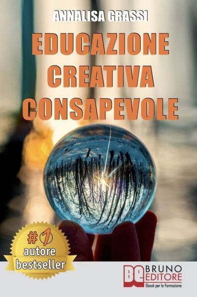 Cover for Annalisa Grassi · Educazione Creativa Consapevole (Paperback Book) (2020)