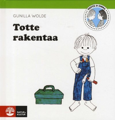 Cover for Gunilla Wolde · Totte &amp; Emma: Totte rakentaa (Bound Book) (2018)