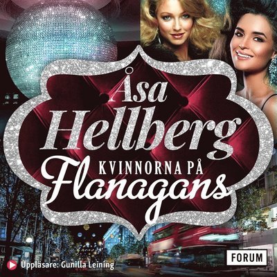 Cover for Åsa Hellberg · Flanagans: Kvinnorna på Flanagans (Lydbog (MP3)) (2020)