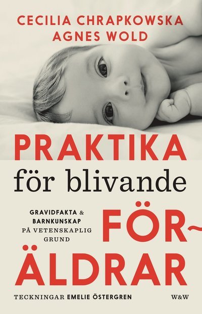Cover for Cecilia Chrapkowska · Praktika för blivande föräldrar : gravidfakta och barnkunskap på vetenskaplig grund (Book) (2018)