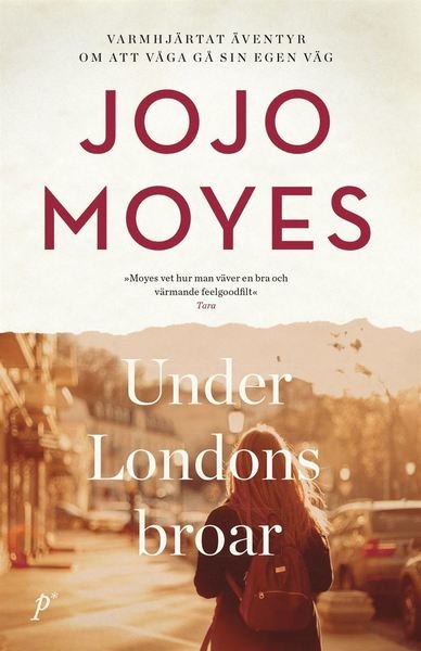 Cover for Jojo Moyes · Under Londons broar (Buch) (2021)