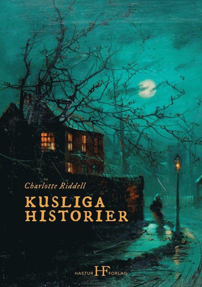 Cover for Charlotte Riddell · Kusliga historier (Paperback Book) (2024)