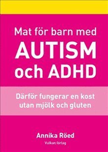 Cover for Annika Röed · Mat för barn med autism och ADHD (Book) (2018)