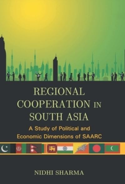 Cover for Nidhi Sharma · Regional Cooperation In South Asia (Hardcover Book) (2014)