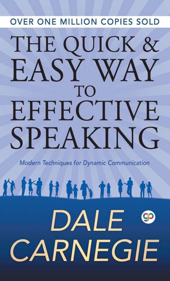 Cover for Dale Carnegie · The Quick and Easy Way to Effective Speaking - Deluxe Hardbound Edition (MISC) (2018)