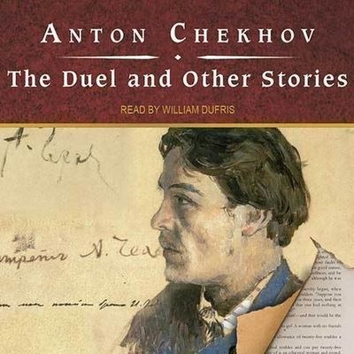 Cover for Anton Chekhov · The Duel and Other Stories Lib/E (CD) (2010)