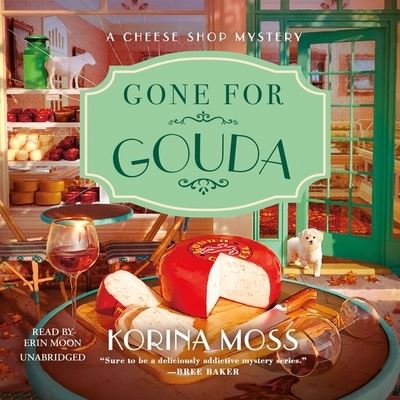 Cover for Korina Moss · Gone for Gouda (CD) (2022)