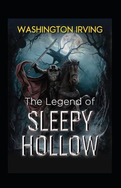 Cover for Washington Irving · The Legend of Sleepy Hollow by Washington Irving illustrated (Paperback Book) (2022)