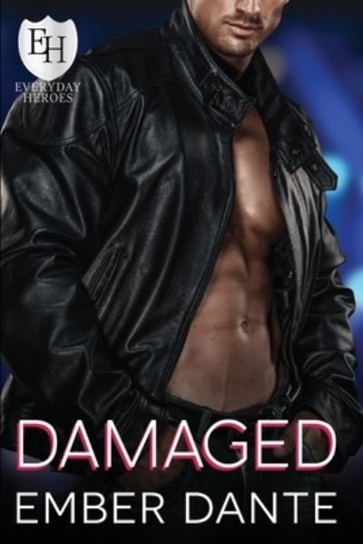 Cover for Kb Worlds · Damaged: An Everyday Heroes World Novel (Taschenbuch) (2021)
