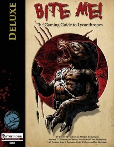 Cover for Morgan Boehringer · Bite Me! The Gaming Guide to Lycanthropes Deluxe (Paperback Book) (2015)