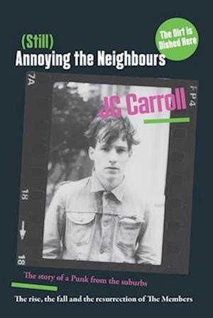 Annoying the Neighbours - Chris Salewicz - Books - Independently Published - 9798563102347 - November 11, 2020