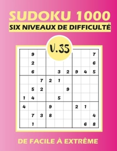 SUDOKU 1000 six niveaux de difficulte Vol.35 - Tim Tama - Böcker - Independently Published - 9798580990347 - 13 december 2020