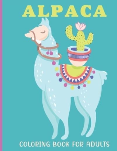 Cover for Book House · Alpaca Coloring Book For Adults (Paperback Book) (2021)