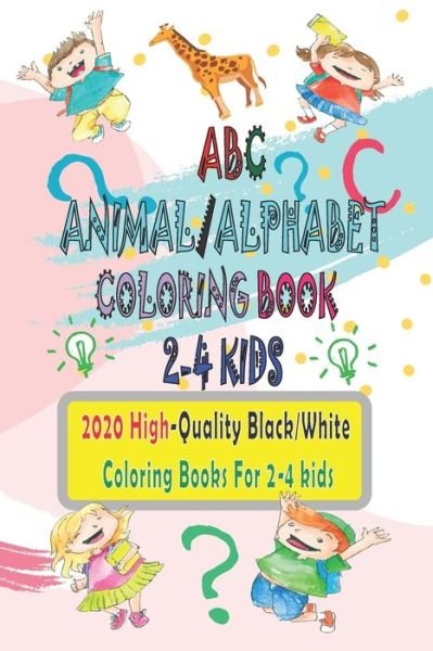 Cover for Black Bird · ABC Animal / Alphabet Coloring Book 2-4 kids (Paperback Bog) (2020)