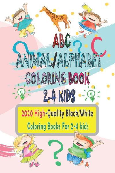 Cover for Black Bird · ABC Animal / Alphabet Coloring Book 2-4 kids (Taschenbuch) (2020)