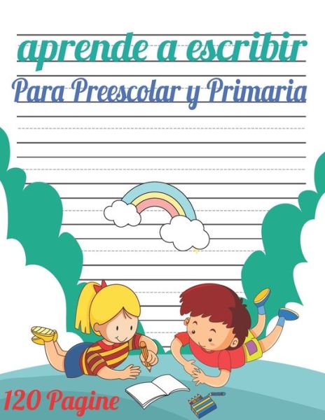 Cover for Wigoo Publishing · Aprende a escribir para Preescolar y Primaria (Paperback Book) (2020)