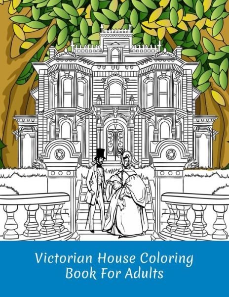 Cover for Ginzburg Press · Victorian House Coloring Book For Adults (Pocketbok) (2020)