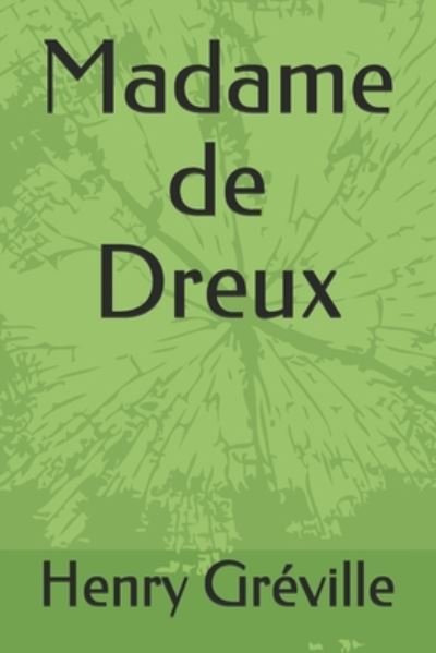 Cover for Henry Greville · Madame de Dreux (Pocketbok) (2020)