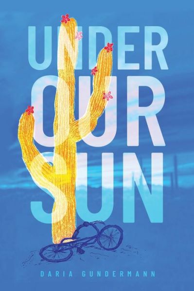 Cover for Daria Gundermann · Under Our Sun (Paperback Book) (2020)