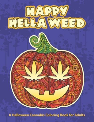 Cover for Smokies Toke Couture · Happy Hella Weed (Paperback Book) (2020)