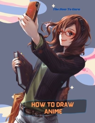 Cover for Yuv Ben · How To Draw Anime (Paperback Book) (2021)