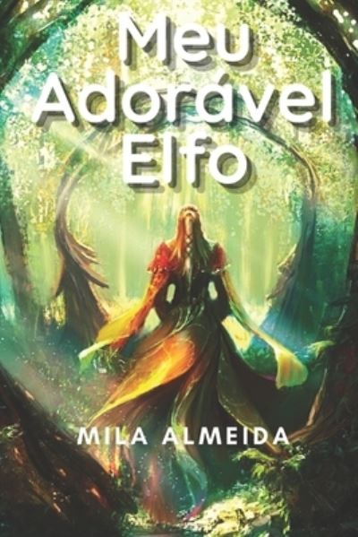 Cover for Mila Almeida · Meu Adoravel Elfo (Paperback Book) (2021)