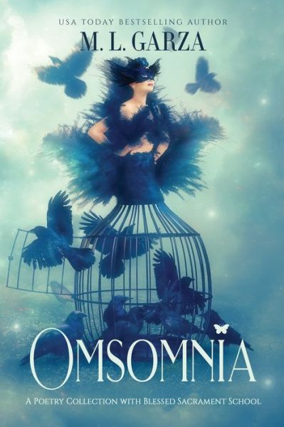 Cover for M L Garza · Omsomnia: A Poetry Collection with Blessed Sacrament School (Paperback Book) (2021)