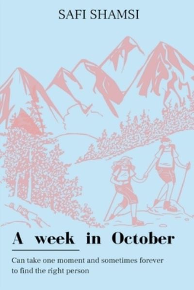 A week in October - Safi Shamsi - Livros - Notion Press Media Pvt Ltd - 9798885217347 - 2 de dezembro de 2021
