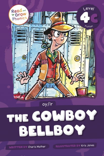 The Cowboy Bellboy: Level 4C (oy / ir) - Charis Mather - Książki - North Star Editions - 9798893591347 - 2025