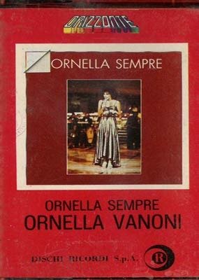 Cover for Ornella Vanoni  · Ornella Sempre (Cassette)