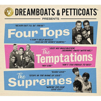 Cover for Dreamboats &amp; Petticoats · Presents the Four Tops / Temptations / Supremes (CD) (2022)