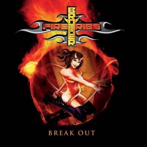Cover for Brother Firetribe · Break Out (CD) (2008)