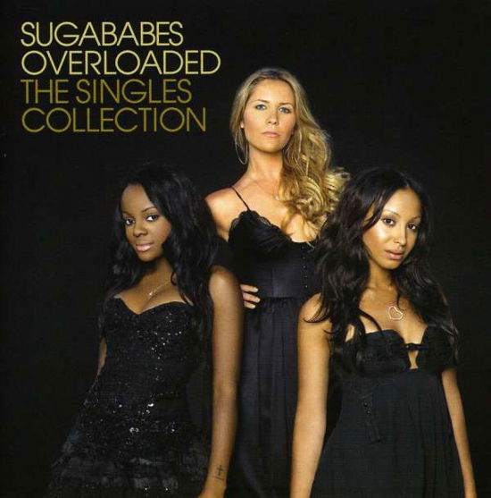 Cover for Sugababes · Overloaded: Singles Collection (CD) [Special edition] (2014)