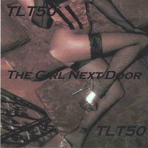 Girl Next Door - Tlt50 - Musik - TLT50 - 0634479112348 - 19 april 2005