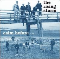 Cover for Rising Storm · Calm Before / Alive Again a (CD) (1999)