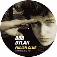 Cover for Bob Dylan · Finjan Club in Montreal, July 2, 1962 (Pic Disc) (12&quot;) (2017)