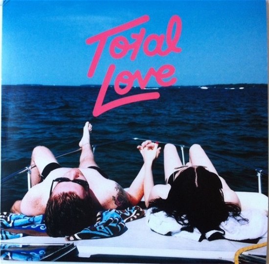 Cover for Total Love (LP) (2019)