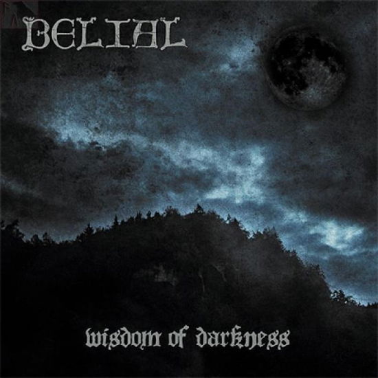 Cover for Belial · Wisdom Of Darkness / Live In Finland (CD) (2013)