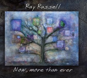 Cover for Ray Russell · Now, More Than Ever (CD) (2013)